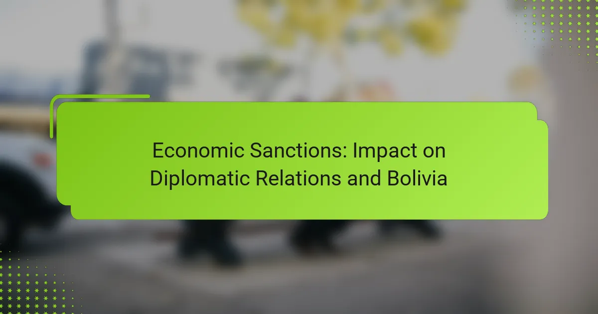 Economic Sanctions: Impact on Diplomatic Relations and Bolivia