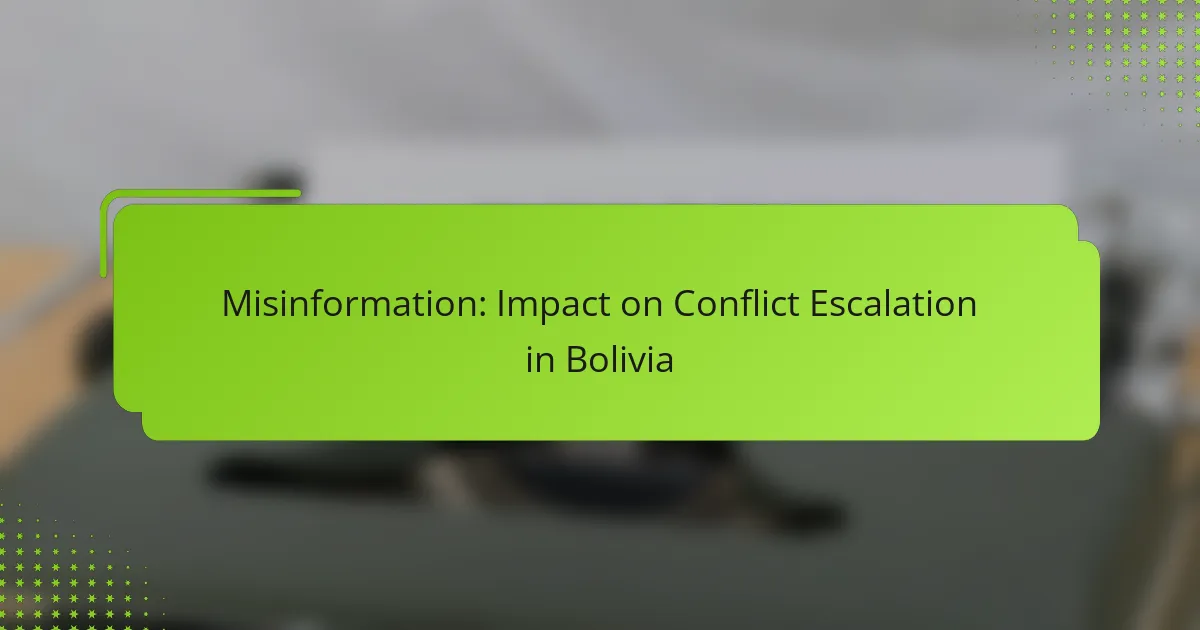 Misinformation: Impact on Conflict Escalation in Bolivia