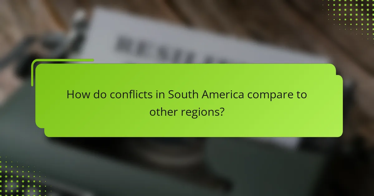 How do conflicts in South America compare to other regions?