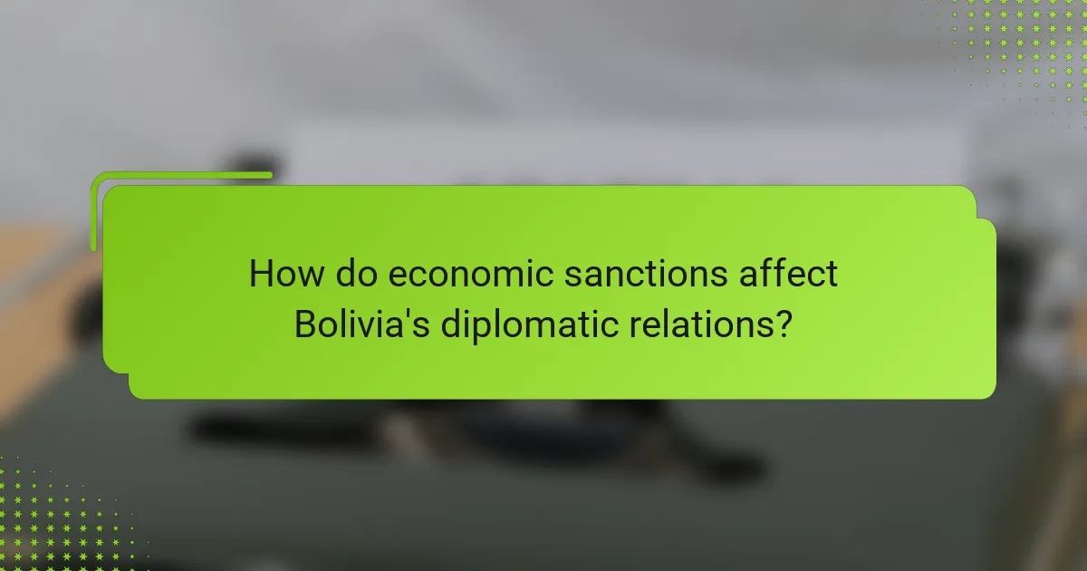 How do economic sanctions affect Bolivia's diplomatic relations?
