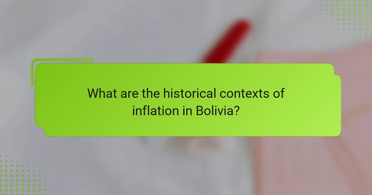 What are the historical contexts of inflation in Bolivia?
